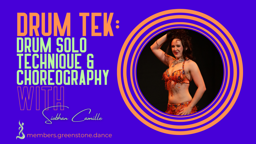 DRUM TEK: Drum solo Technique & Choreography with Siobhan Camille of Greenstone Dance Arts members.greenstone.dance